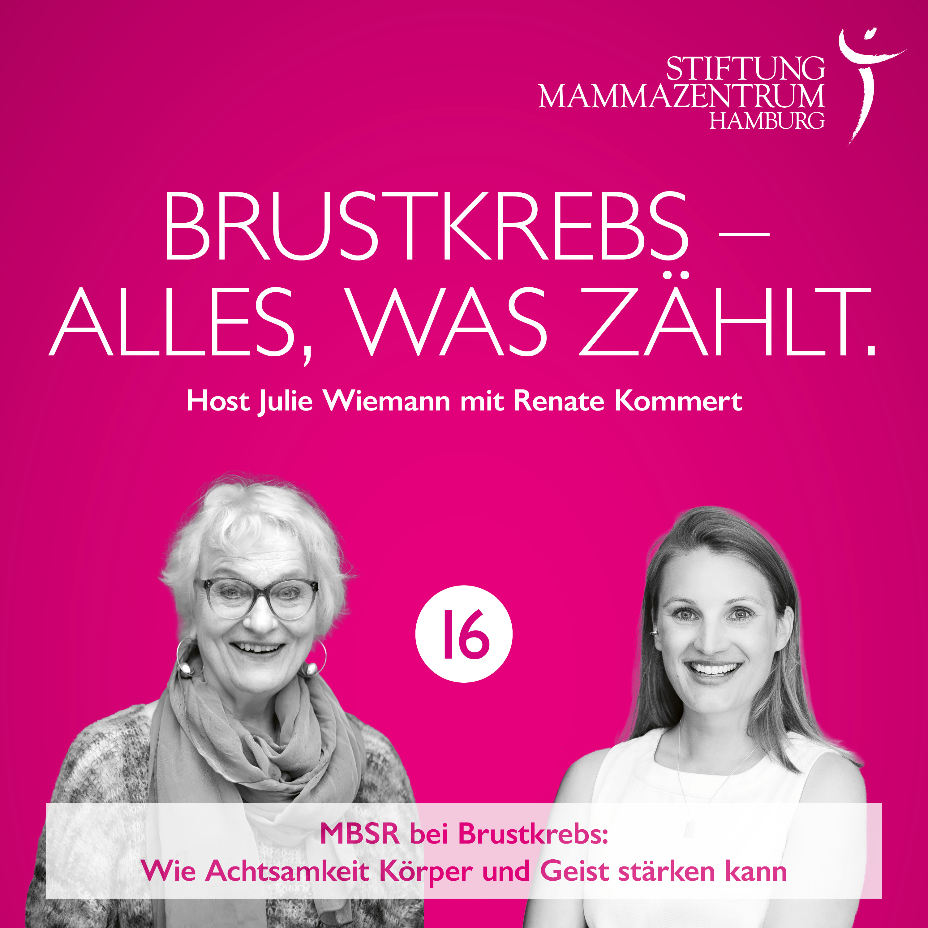 16 - MBSR bei Brustkrebs: Wie Achtsamkeit Körper und Geist stärken kann episode artwork